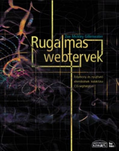 Rugalmas webtervek - Zoe Mickley Gillenwater