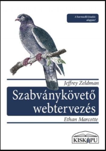 Szabványkövető webtervezés - Ethan Marcotte - Jeffrey Zeldman