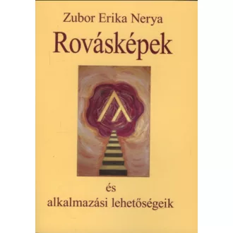   Rovásképek és alkalmazási lehetőségeik - Zubor Erika Nerya