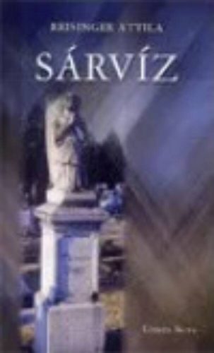 Sárvíz - Reisinger Attila
