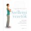 Szellemi vezetők - Spirituális kapcsolatok a mindennapokban - A megvilágosodás ösvényén - Teresa Moorey