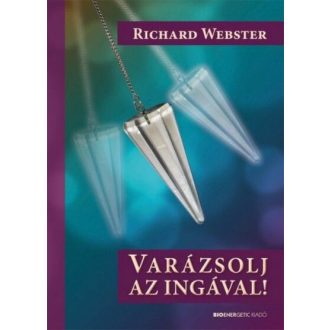 Varázsolj az ingával! (Új kiadás) - Richard Webster