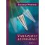 Varázsolj az ingával! (Új kiadás) - Richard Webster