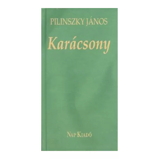 Pilinszky János: Karácsony