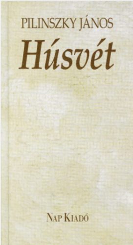 Húsvét - Pilinszky János