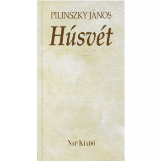 Húsvét - Pilinszky János