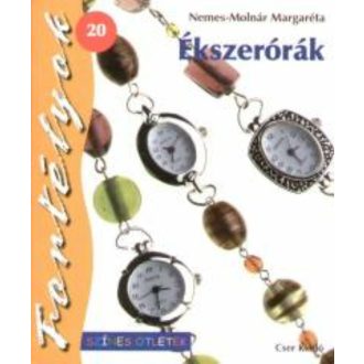 Ékszerórák /Fortélyok 20. /szín. ötl. (Nemes-Molnár Margaréta)