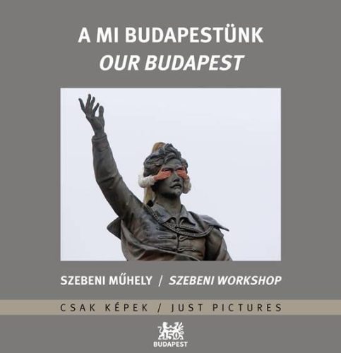 A mi Budapestünk - Our Budapest