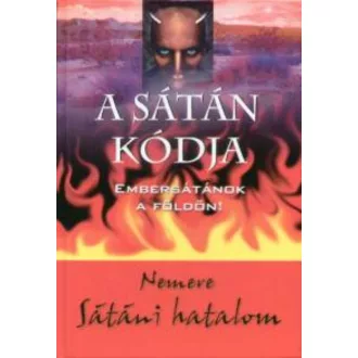 A sátán kódja /Embersátánok a földön! (Nemere István)