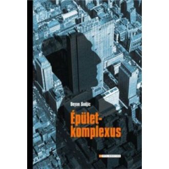 Épület-komplexus - Deyan Sudjic