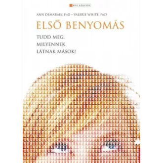   Az első benyomás - Tudd meg, milyennek látnak mások! - Ann Demarais - Valerie White