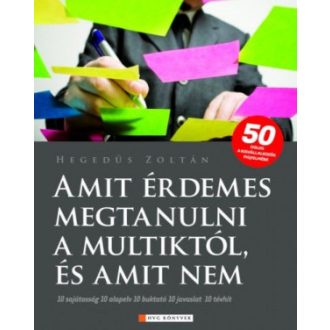   Amit érdemes megtanulni a multiktól, és amit nem - Kisvállakozók figyelmébe - Hegedűs Zoltán