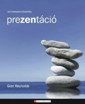 PreZENtáció - Garr Reynolds