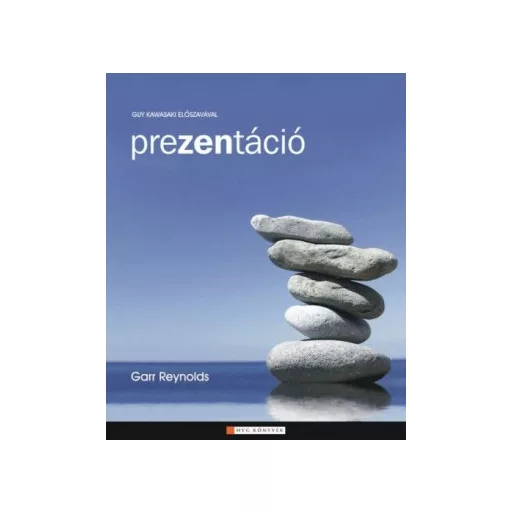 PreZENtáció - Garr Reynolds