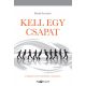 Kell egy csapat - A sikeres együttműködés 5 akadálya - Patrick Lencioni