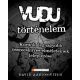 Vudu-történelem - Korunk legnagyobb összeesküvés-elméleteinek leleplezése - David Aaronovitch