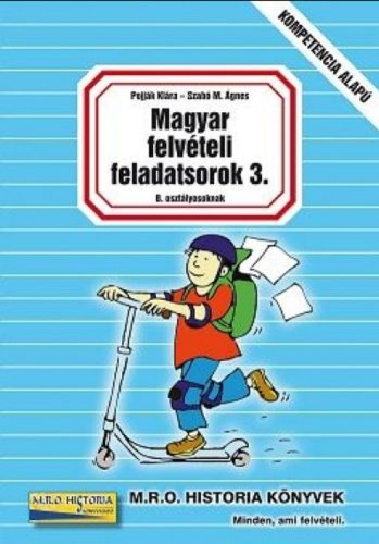 Magyar felvételi feladatsorok 3. - 8.osztályosoknak