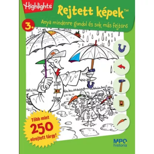 Rejtett képek 3. - Anya mindenre gondol és sok más fejtörő - Kovács Melinda