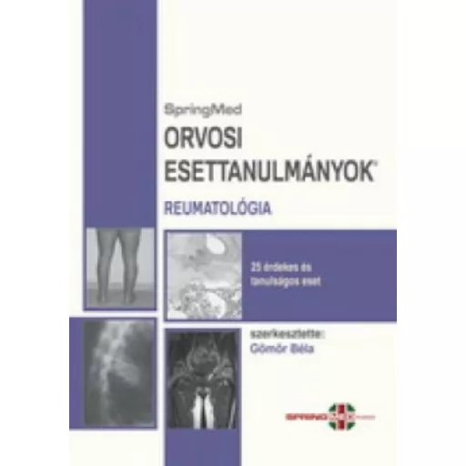 Orvosi esettanulmányok - reumatológia - 25 érdekes és tanulságos eset