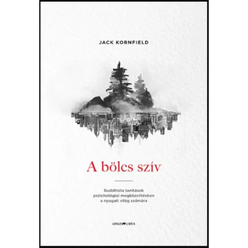 A bölcs szív - Jack Kornfield