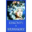 Kiskönyv a boldogsághoz - Tőzsér Richárd - Vágó Gy. Zsuzsanna