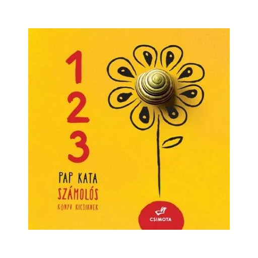 1,2,3 - Számolós könyv kicsiknek - Pap Kata