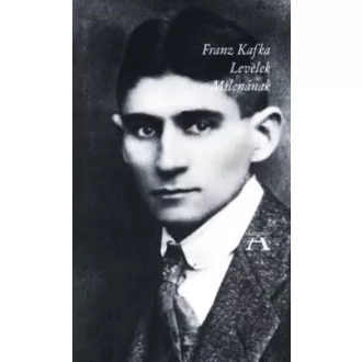Levelek Milenának - Franz Kafka