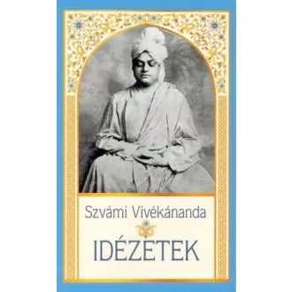 Idézetek - Szvámi Vivékánanda