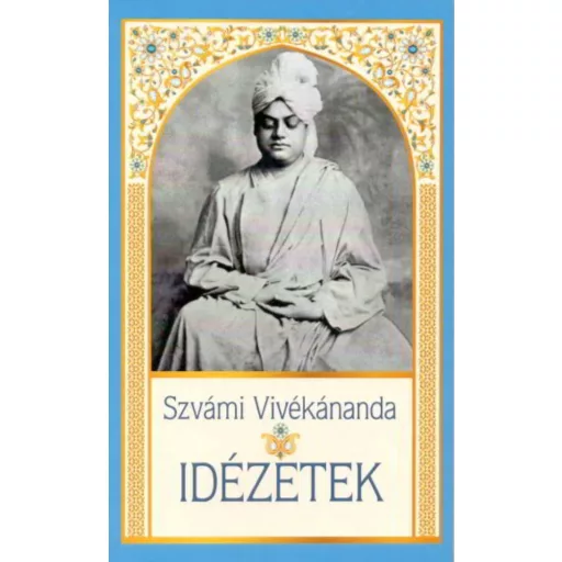 Idézetek - Szvámi Vivékánanda