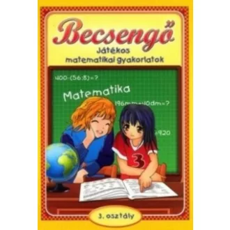 Becsengő - Játékos matematikai gyakorlatok /3. osztályosok részére (Bodnár Éva)