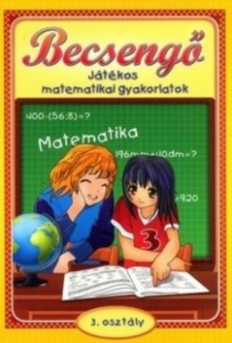 Becsengő - Játékos matematikai gyakorlatok /3. osztályosok részére (Bodnár Éva)