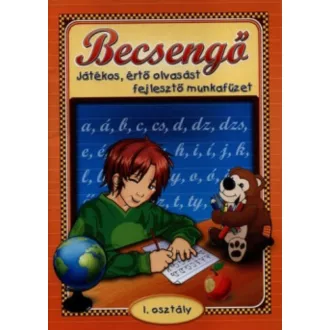 Becsengő - Játékos, értő olvasást fejlesztő munkafüzet /1. osztályosok részére (Csukásné Bernát