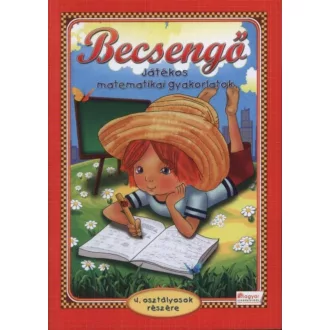 Becsengő - Játékos matematikai gyakorlatok /4. osztályosok részére (Bodnár Éva)