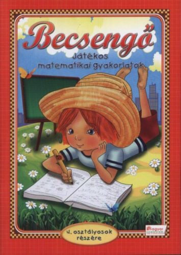 Becsengő - Játékos matematikai gyakorlatok /4. osztályosok részére (Bodnár Éva)