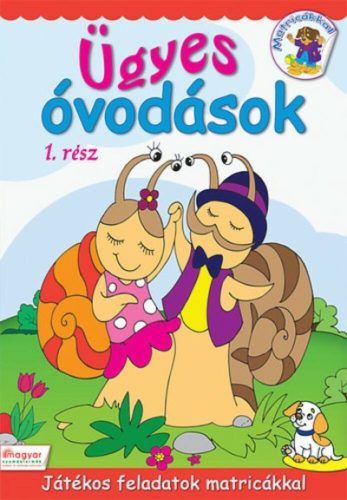 Ügyes óvodások 1. /Játékos feladatok matricákkal (Eszes Hajnal)