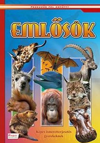 Emlősök: ​képes ismeretterjesztés gyerekeknek