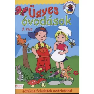 Ügyes óvodások 3. /Játékos feladatok matricákkal (Eszes Hajnal)