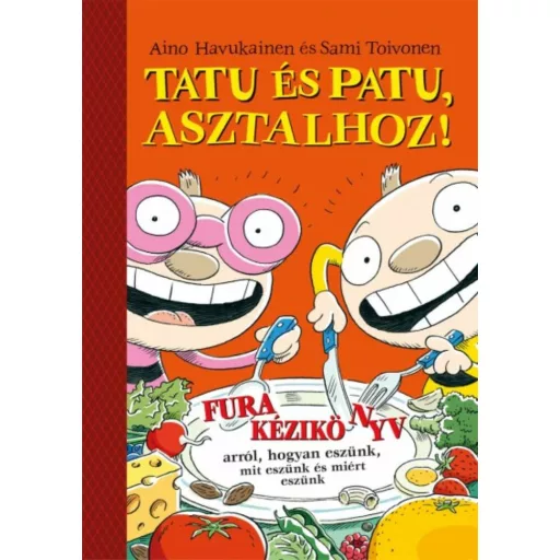 Tatu és Patu, asztalhoz! (Aino Havukainen)