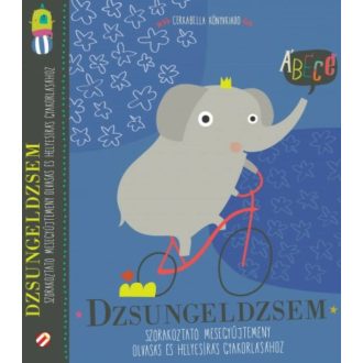 Dzsungeldzsem /Szórakoztató mesegyűjtemény olvasás és helyesírás gyakorlásához (Válogatás)