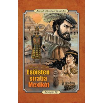 Esőisten siratja Mexikót - Passuth László