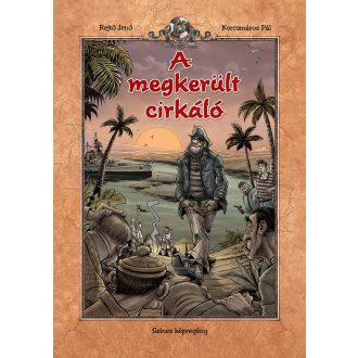   A megkerült cirkáló - Rejtő-Korcsmáros sorozat - Rejtő Jenő