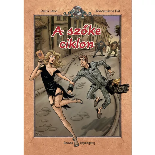 A szőke ciklon (Új kiadás) - Rejtő Jenő - Korcsmáros Pál