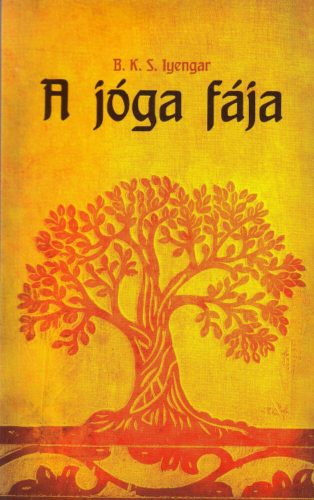 A jóga fája (B. K. S. Iyengar)