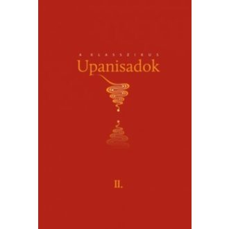 A klasszikus upanisadok II. - Jóga vidjá könyvek