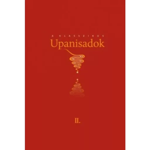 A klasszikus upanisadok II. - Jóga vidjá könyvek