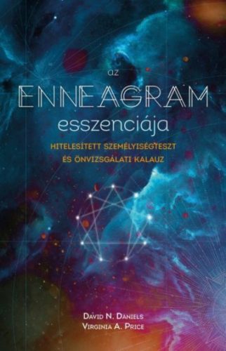 Az enneagram esszenciája /Hitelesített személyiségteszt és önvizsgálati kaluz (David N. Daniels