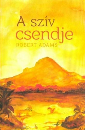 A szív csendje(Robert Adams)