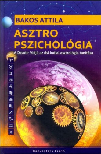 Asztro pszichológia - Bakos Attila