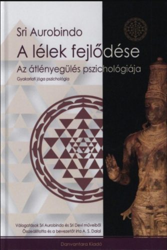 A lélek fejlődése - Sri Aurobindo