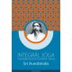 Integrál jóga - Sri Aurobindo elméleti és gyakorlati tanítása